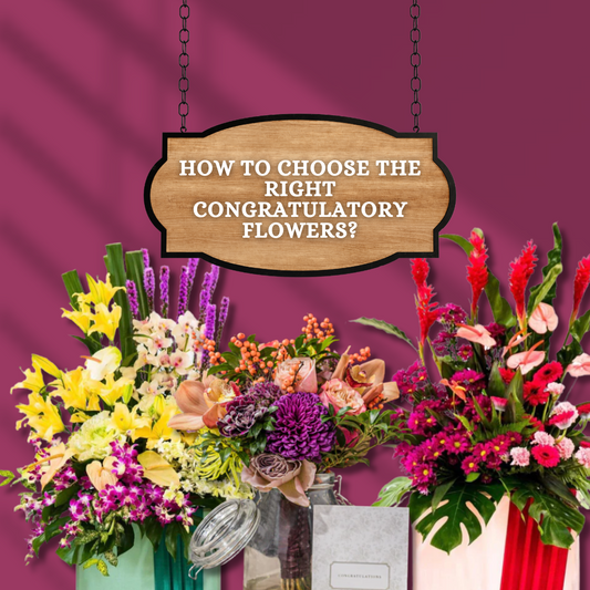 How to choose the right congratulatory flowers?