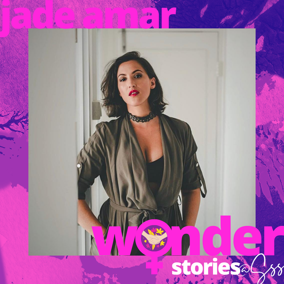 WonderWomen@SSS Celebrates the Wonder of Jade Amar