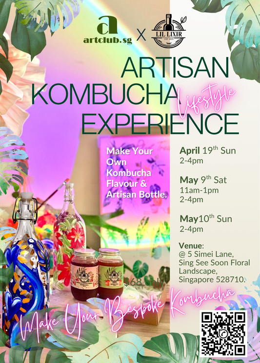 Artisan Kombucha Lifestyle Experience by Lil Lixir x Artclub.sg
