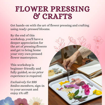 Flower Pressing and Crafts Workshop